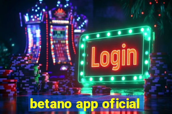 betano app oficial